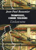 Trompeuses, comme toujours